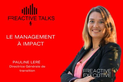 REACTIVE TALKS – LE MANAGEMENT À IMPACT